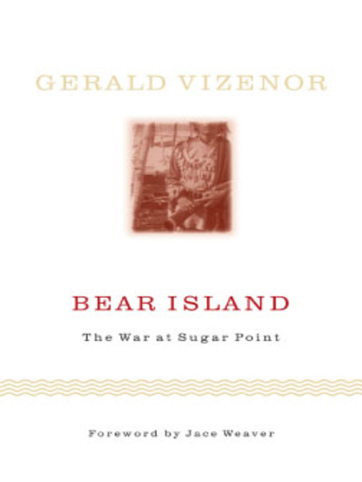 Title details for Bear Island by Gerald Vizenor Vizenor - Available